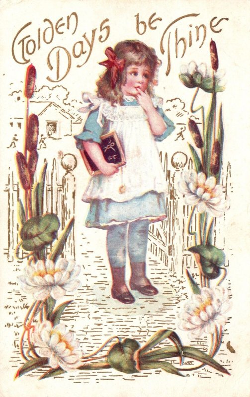 Vintage Postcard 1909 Golden Days Be Thine Little Girl Beautiful Face Flower 