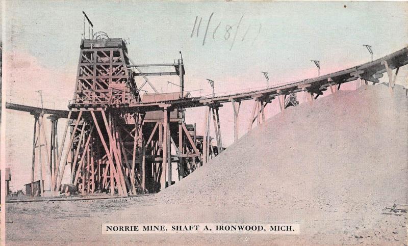 E38/ Ironwood Michigan Mi Postcard c1910 Norrie Mine Shaft A Occupational