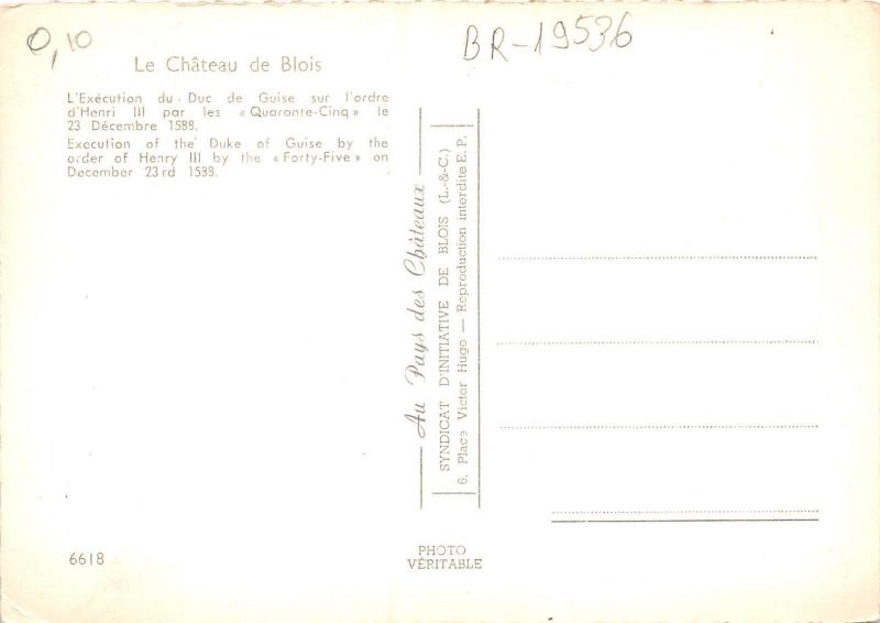 BR19536 Le Chateau de Blois l excution du duc  postcard   france