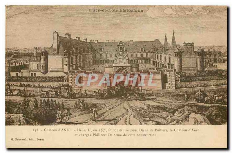 Old Postcard Eure et Loir historic Chateau d'Anet Henry Ii in 1552 was built ...