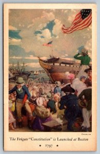 US Navy Frigate  Constitution Launched at Boston Massachusetts  Postcard