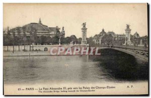 Old Postcard Paris Pont Alexandre III took Towards the palaces of Champs Elysees