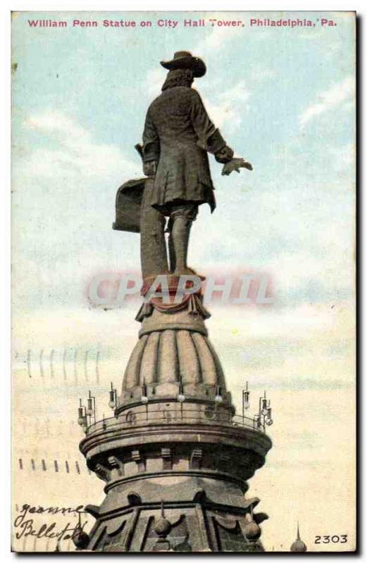 USA Postcard Old William Penn statue is City Hall Tower Philadelphia Pennsylv...