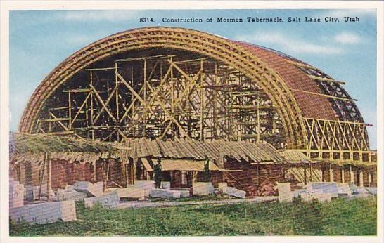 Construction Of Mormon Tabernacle Salt Lake City Utah