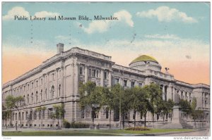 MILWAUKEE, Wisconsin, PU-1915; Public Library And Museum Building