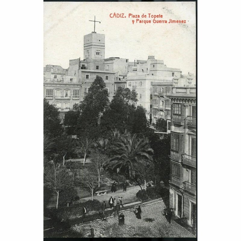 Postcard 'Cadiz, Plaza de Topele y Parque Guerra Jiminez'