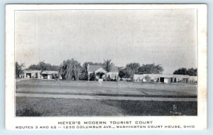 WASHINGTON COURT HOUSE, OH~MEYER'S Modern TOURIST COURT c1940s   Postcard