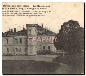 Old Postcard The historic Burgundy Macon Chateau d'Ouilly has Montagny sur Gr...