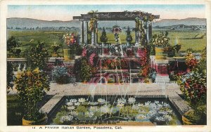 Postcard California Pasadena 1918 Private Italian Garden Kashower 23-1988