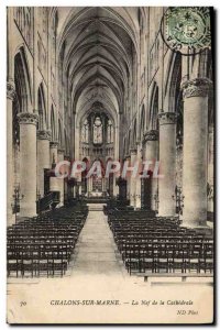 Old Postcard Chalons Sur Marne The Nave of the Cathedral