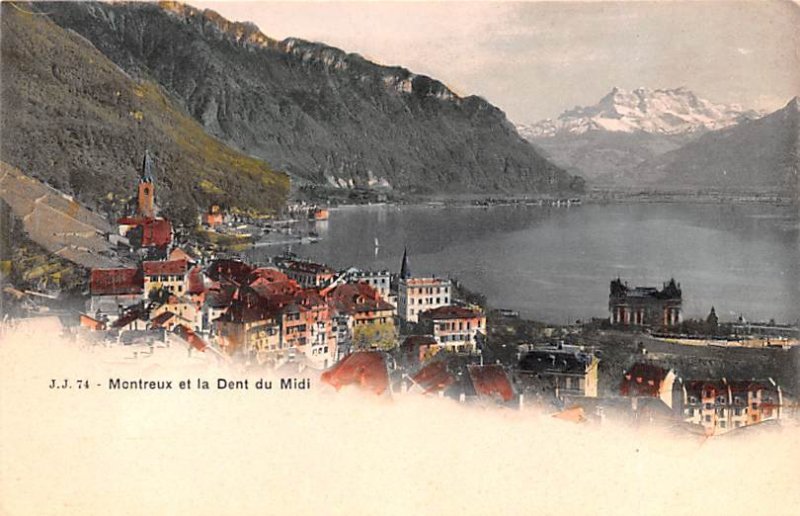 Montreux et la Dent du Midi Switzerland Writing on back 