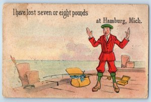 1910 Hamburg Michigan Vintage Postcard Lost Seven Eight Pounds Fishing Posted