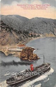 Steamship Avalon, Sugar Loaf Rock Catalina Island, CA Ship Unused 