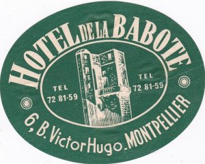 France Montpellier Hotel De La Babote Vintage Luggage Label sk3368