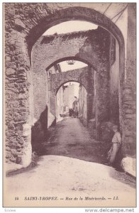 SAINT TROPEZ, Var, France, 1900-1910's; Rue De La Misericorde