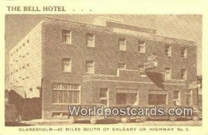 Bell Hotel Claresholm, Calgary Canada Unused 