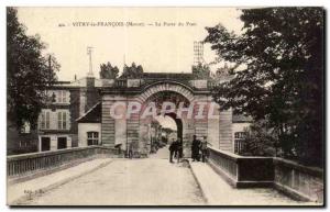 Old Postcard Vitry le Francois (Marne) Gate Bridge