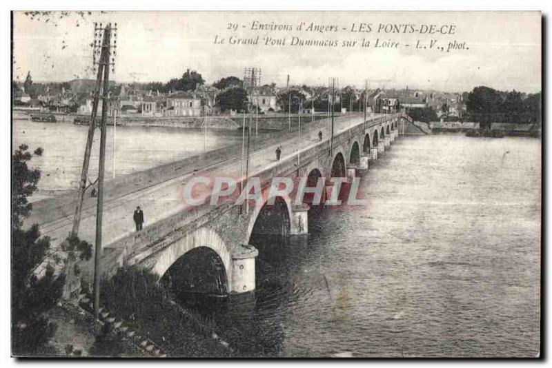 Old Postcard vicinity of Angers Les Ponts De Ce Grand Duninacus Bridge over t...