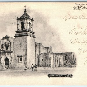 1906 San Antonio, TX Nic Tengg Mission San Jose Litho Photo Greetings UDB A15