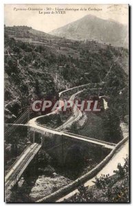 Old Postcard Pyrenees Orientales electric line Cerdanya Bridge of Nyer