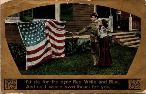 VINTAGE POSTCARD I'D DIE FOR THE RED WHITE AND BLUE PATRIOTIC DRAIN OR 1909