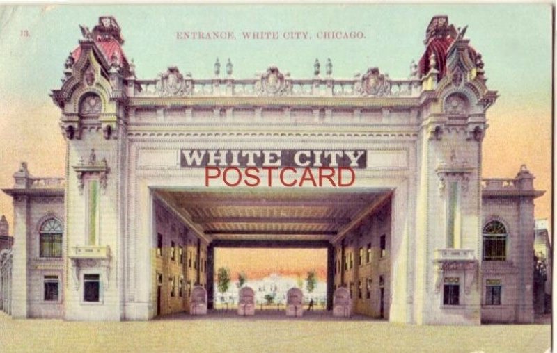 1909 ENTRANCE WHITE CITY, CHICAGO - one of most noted summer resorts in the city