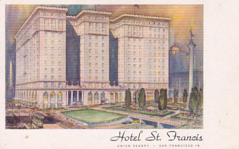 California San Francisco Hotel St Francis 1945