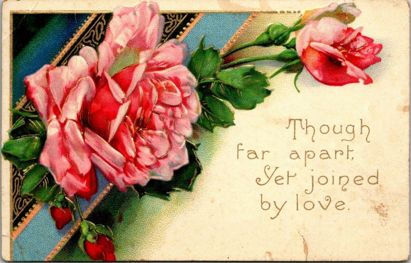 THOUGH FAR APART YET JOINED BY LOVE - VALENTINE - EMBOSSED - POSTCARD 