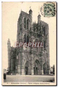 Abbeville - The Collegiate Church St. Vulfran - Old Postcard
