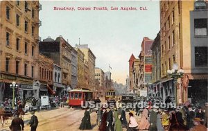 Broadway, Corner Fourth - Los Angeles, California CA  