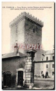 Old Postcard Tour Embrun Brown Old Dungeon Archiepiscopal Entree Army barrack...