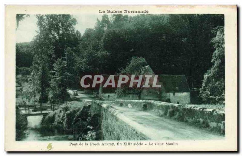 Postcard Old water mill Swiss Normandy Bridge drill d & # 39Auvray The old mill