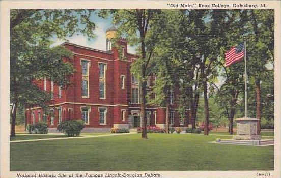 Illinois Galesburg Old Main Knox College National Historic Site Of The Famous...