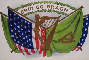 St Patrick's Day Postcard Erin Go Bragh Ireland US & Irish Flags Harp Unused