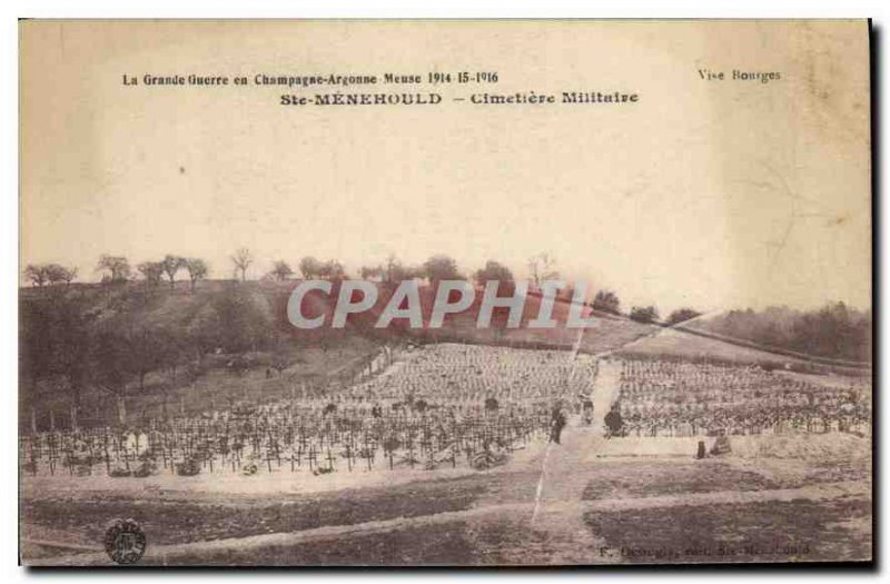 Old Postcard The Great War Militaria Champagne Argonne Meuse 1914 15 16 Ste M...