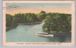 Sightseeing, View From Thousand Islands Bridge, Ontario, Vintage 1947 Postcard