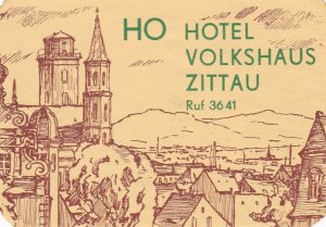 Germany Zittau Ho Hotel Volkshaus Vintage Luggage Label sk2577