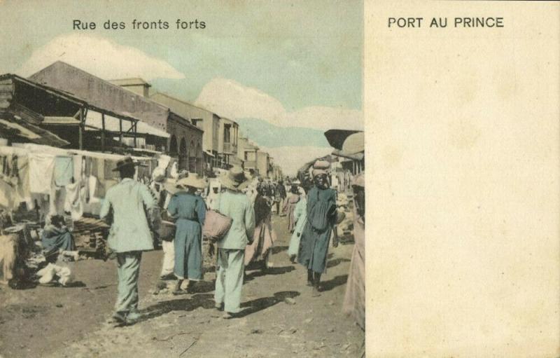 haïti, PORT-AU-PRINCE, Rue des Fronts Forts (1899) Postcard