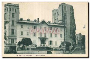 Old Postcard CHATEL-GUYON - Grand Hotel