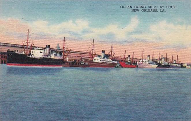 Louisiana New Orleans Ocean Going Ships At The Dock Curteich