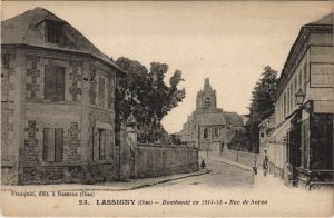 CPA LASSIGNY Bombarde en Rue de NOYON (131062)