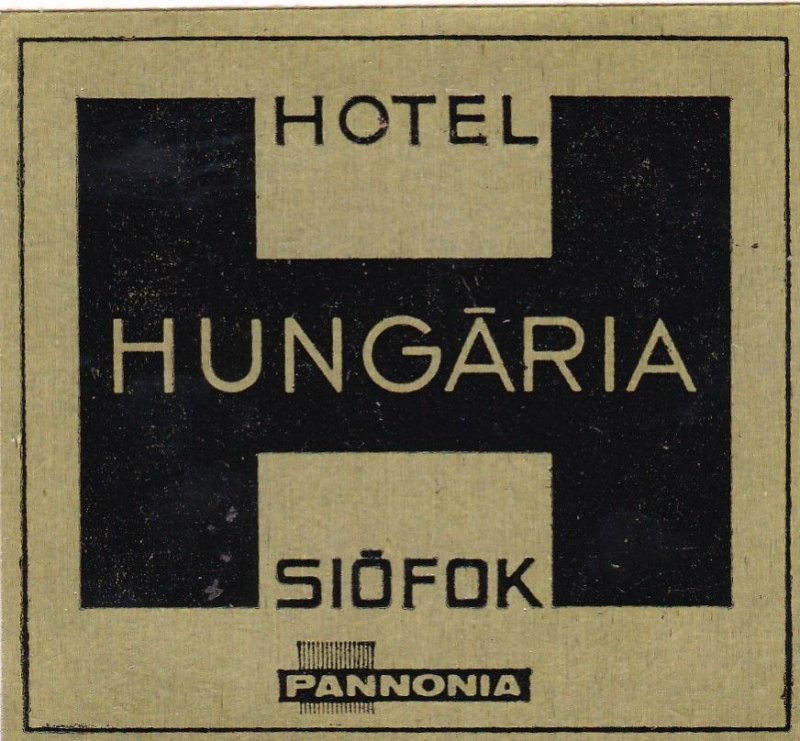 Hungary Siofok Hotel Hungaria Vintage Luggage Label sk3852