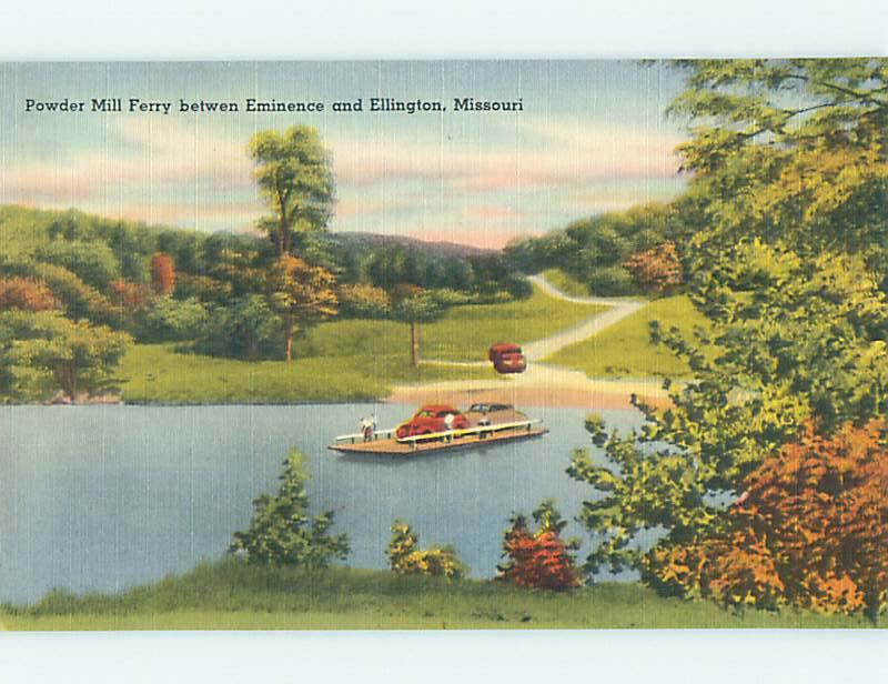 Unused Linen OLD CARS & POWDER MILL AUTO FERRY Eminence - Ellington MO Q9450