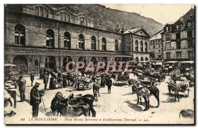 Puy de Dome- Mount Dore- Place Michel and Spa Establishment -Carte Postale Ol...