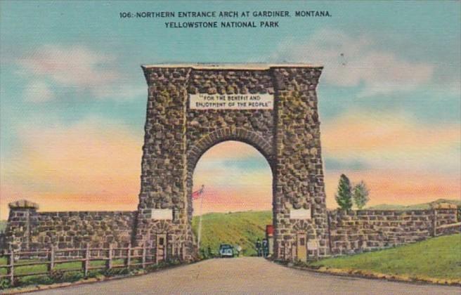 Montana Gardiner Northern Entrance Arch Yellowstone National Park