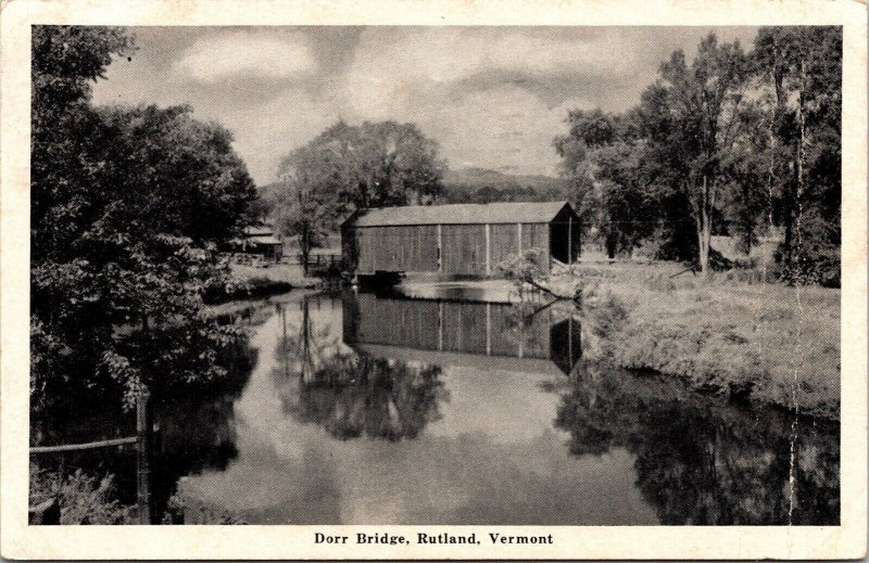 Dorr Bridge Rutland Vermont Scenic New England Landscape BW Cancel WOB Postcard 