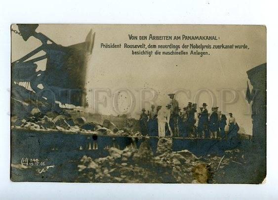 131684 President Roosevelt on Construction PANAMA CANAL photo