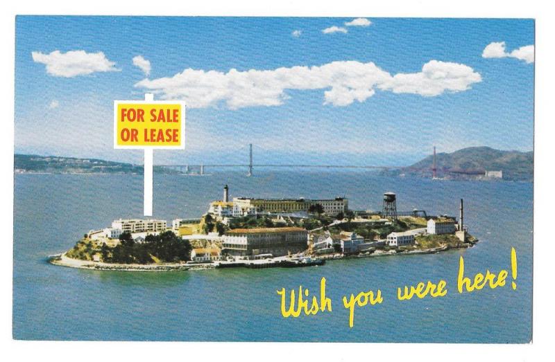 Alcatraz Island For Sale Lease Wish You Were Here San Franci