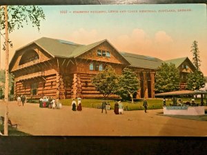 Vintage Postcard 19907-1915 Forestry Building Lewis & Clark Memorial Portland OR