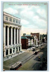 c1910's Broad St. Toward Market Street Trolley Newark New Jersey NJ Postcard